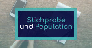 Stichprobe und Population